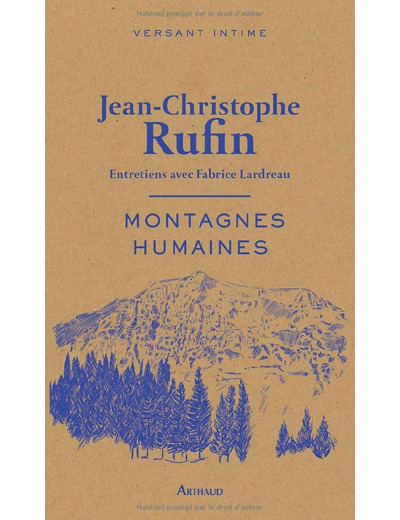 MONTAGNES HUMAINES - ENTRETIENS AVEC FABRICE LARDREAU