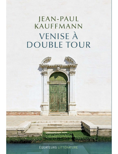 VENISE A DOUBLE TOUR