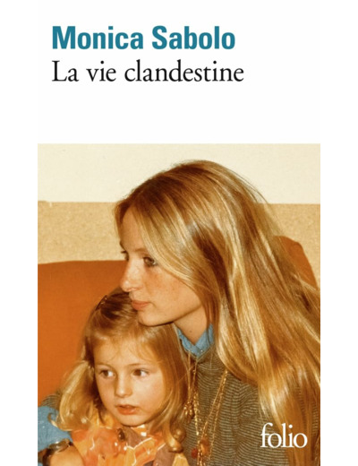 LA VIE CLANDESTINE