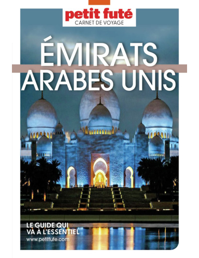 GUIDE EMIRATS ARABES UNIS 2022 CARNET PETIT FUTE