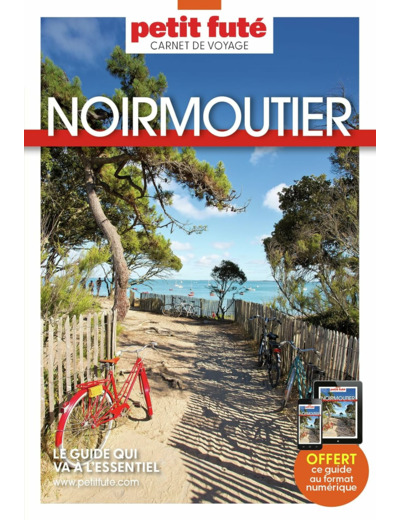 GUIDE NOIRMOUTIER 2024 CARNET PETIT FUTE