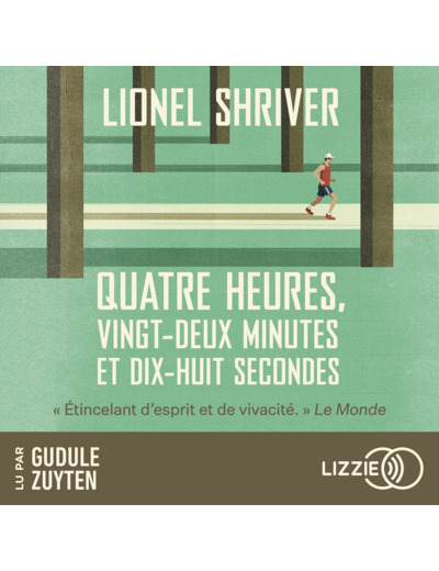 QUATRE HEURES, VINGT-DEUX MINUTES ET DIX-HUIT SECONDES