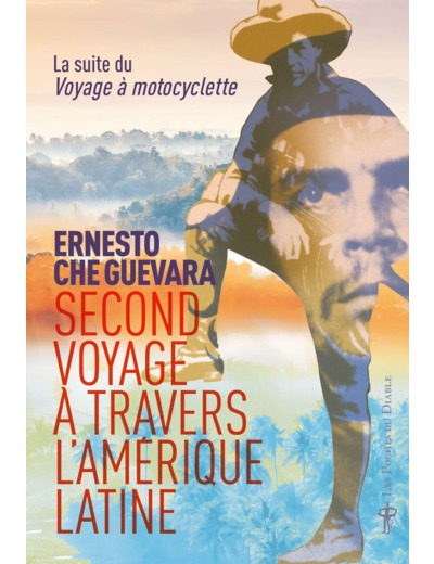 SECOND VOYAGE A TRAVERS L'AMERIQUE LATINE