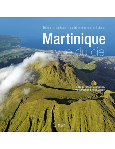 MARTINIQUE VUE DU CIEL - NOUVELLE EDITION