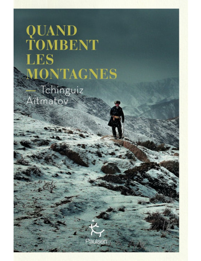 QUAND TOMBENT LES MONTAGNES