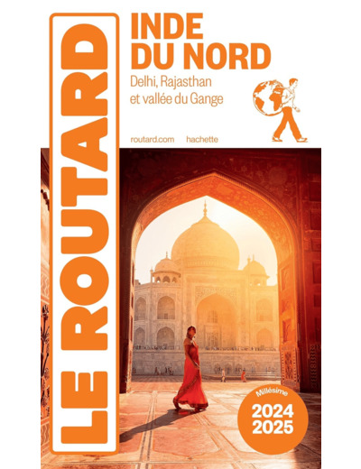 GUIDE DU ROUTARD INDE DU NORD 2024/25