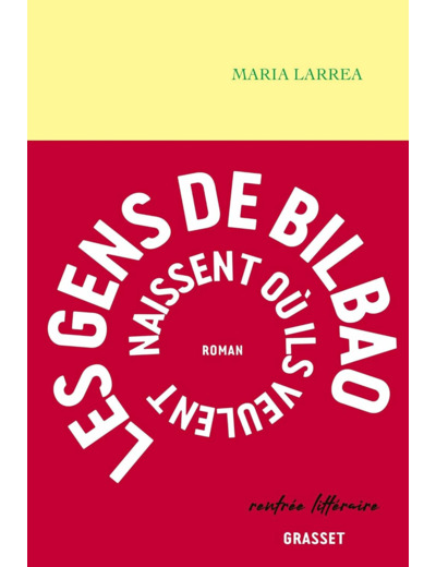 LES GENS DE BILBAO NAISSENT OU ILS VEULENT