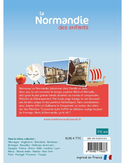 LA NORMANDIE DES ENFANTS - 64 PAGES DE JEUX POUR DECOUVRIR LA NORMANDIE !