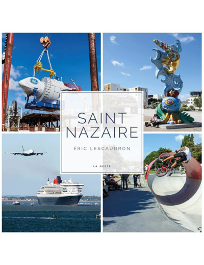 SAINT-NAZAIRE (BEAU LIVRE)