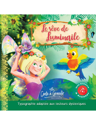 LE REVE DE LUMINAILE - LIVRE JEUNESSE ET AUDIO MUSICAL