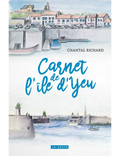 CARNET DE L'ILE D'YEU - 7 FLANERIES