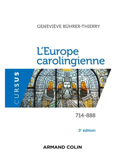 L'Europe carolingienne, 714-888, de Geneviève Bürher-Thierry (3ème édition)