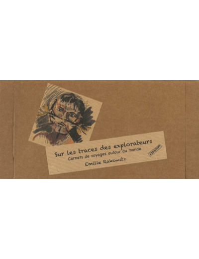 SUR LES TRACES DES EXPLORATEURS