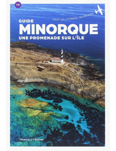 MINORQUE, UNE PROMENADE SUR L'ILE RETREF