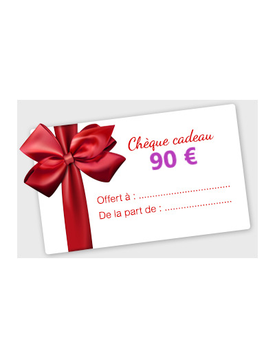 Chèque Cadeau 90€