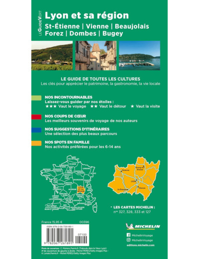 GUIDE VERT LYON ET SA REGION - ST-ETIENNE, VIENNE, BEAUJOLAIS, FOREZ, DOMBES, BUGEY