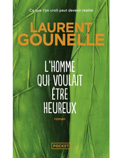 L'HOMME QUI VOULAIT ETRE HEUREUX
