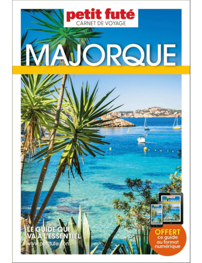 GUIDE MAJORQUE 2024 CARNET PETIT FUTE