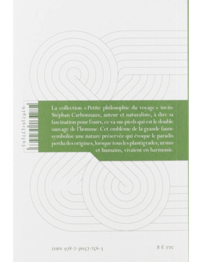 LE CANTIQUE DE L OURS - PETIT PLAIDOYER POUR LE FRERE SAUVAG