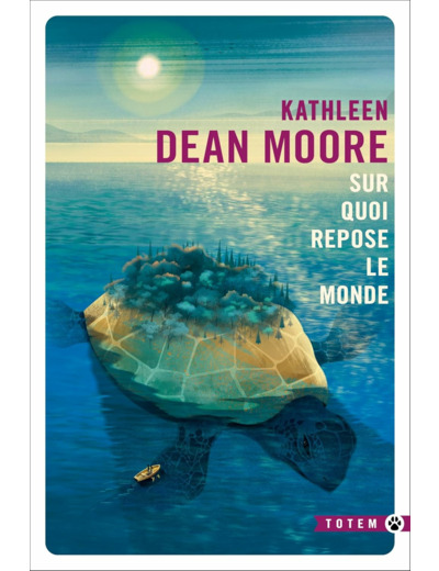 SUR QUOI REPOSE LE MONDE