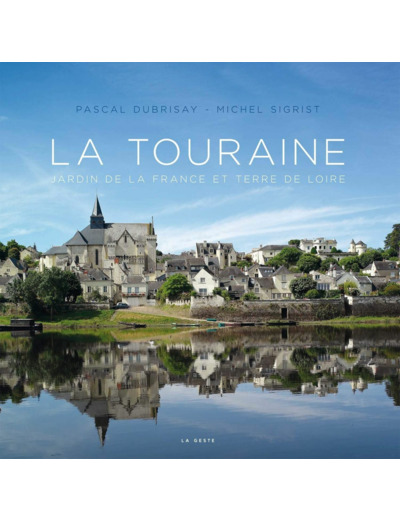 LA TOURAINE (BEAU LIVRE)