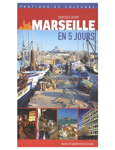 MARSEILLE EN 5 JOURS RETREF