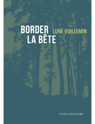 BORDER LA BETE