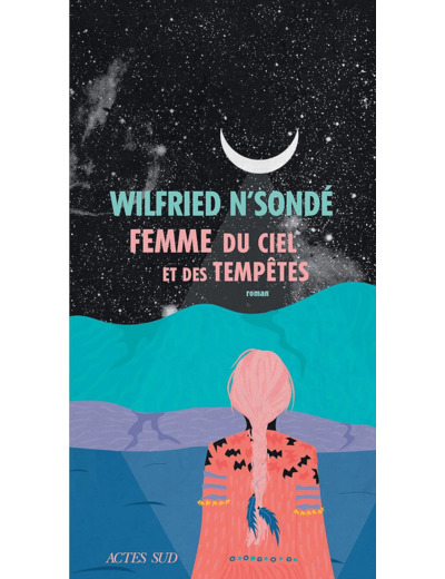 FEMME DU CIEL ET DES TEMPETES