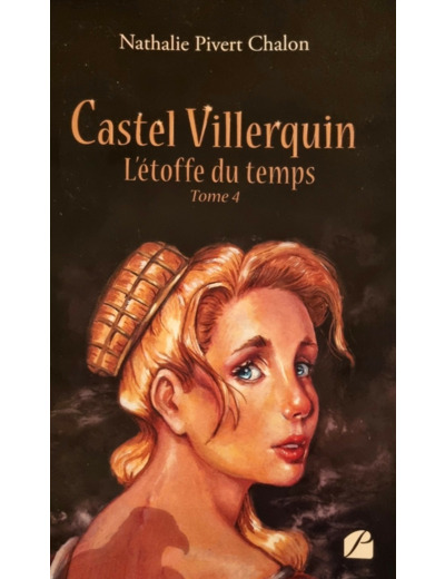 CASTEL VILLERQUIN - T4 - Le pacte d'Indigo