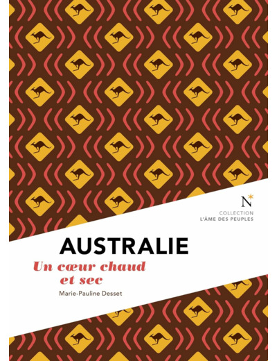 AUSTRALIE - UN COEUR CHAUD ET SEC