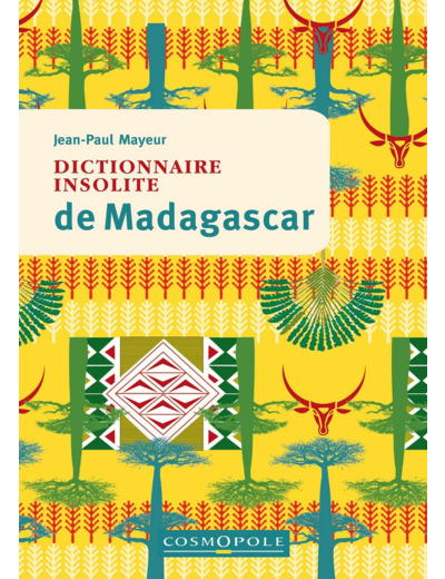 DICTIONNAIRE INSOLITE DE MADAGASCAR