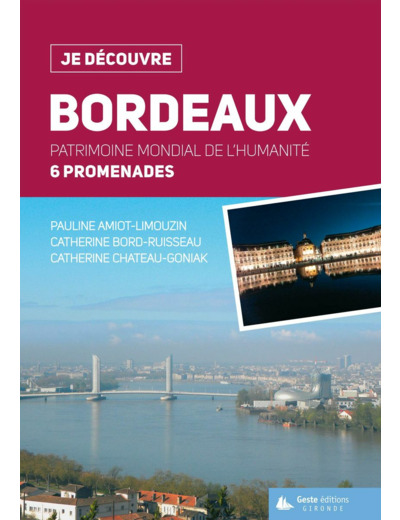 JE DECOUVRE BORDEAUX