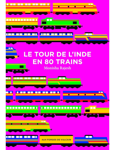 LE TOUR DE L'INDE EN 80 TRAINS