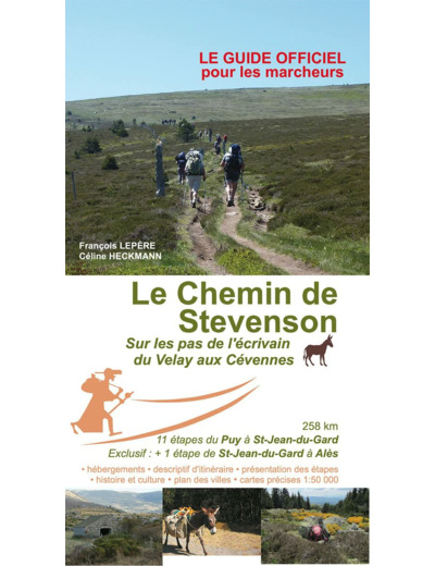 LE CHEMIN DE STEVENSON DU VELAY AUX CEVENNES