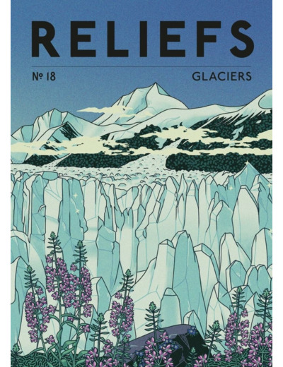 REVUE RELIEFS - N 18 GLACIERS