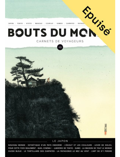 BOUTS DU MONDE 45 : LE JAPON