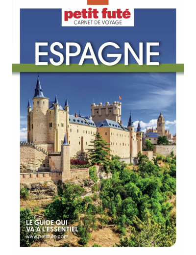 GUIDE ESPAGNE 2023/2024 CARNET PETIT FUTE
