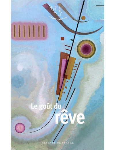 LE GOUT DU REVE