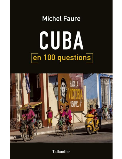 CUBA EN 100 QUESTIONS
