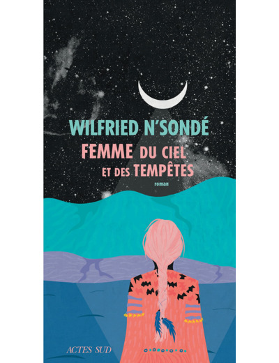 FEMME DU CIEL ET DES TEMPETES