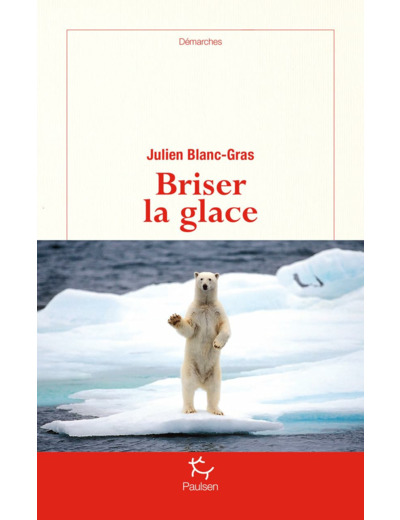 BRISER LA GLACE