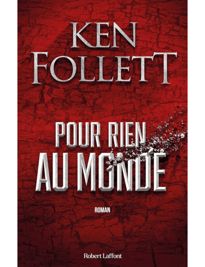 POUR RIEN AU MONDE