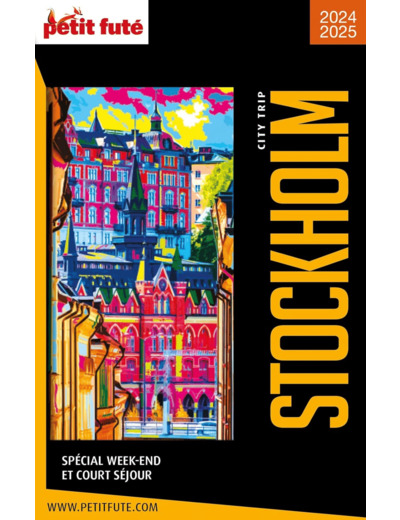 GUIDE STOCKHOLM 2024 CITY TRIP PETIT FUTE