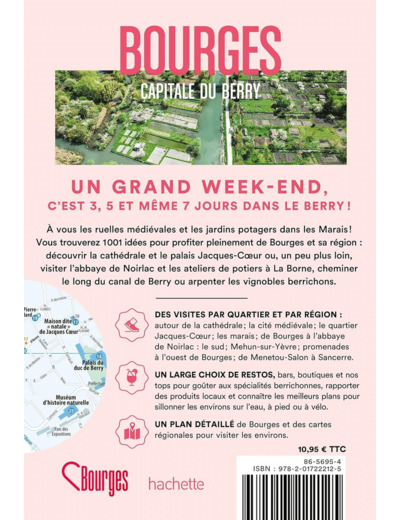 BOURGES CAPITALE DU BERRY GUIDE UN GRAND WEEK-END