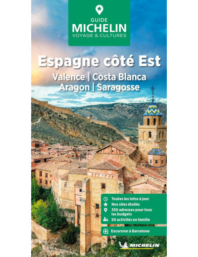 GUIDE VERT ESPAGNE COTE EST : VALENCE, COSTA BLANCA, ARAGON, SARAGOSSE