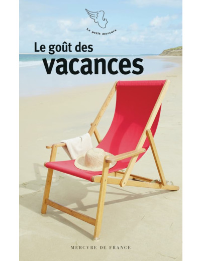 LE GOUT DES VACANCES