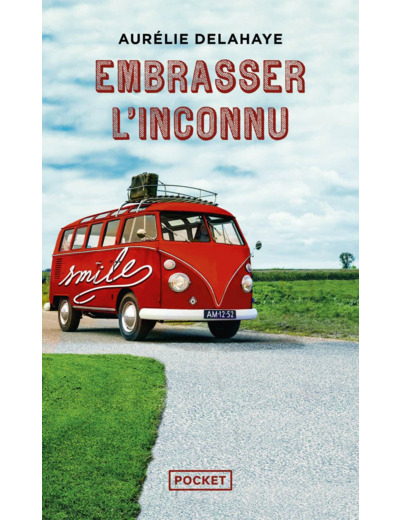 EMBRASSER L'INCONNU
