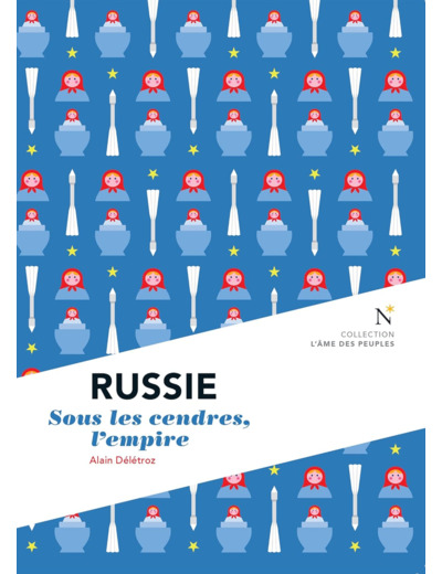 RUSSIE - SOUS LES CENDRES, L'EMPIRE