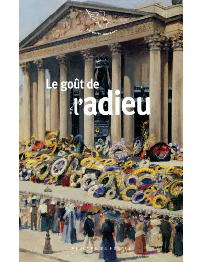 LE GOUT DE L'ADIEU