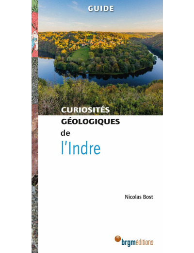 CURIOSITES GEOLOGIQUES DE L'INDRE - LIMOUSIN